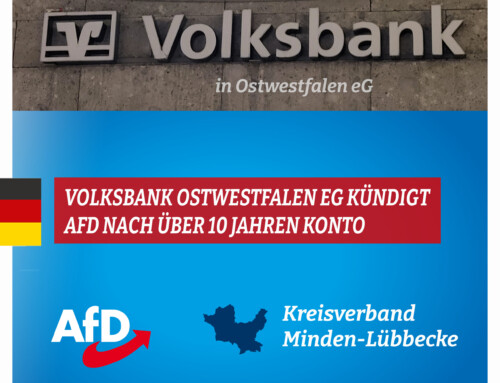 Volksbank Ostwestfalen eG kündigt AfD Kreisverband Minden-Lübbecke Konto. Politisch motivierte Kontokündigungen müssen Konsequenzen haben